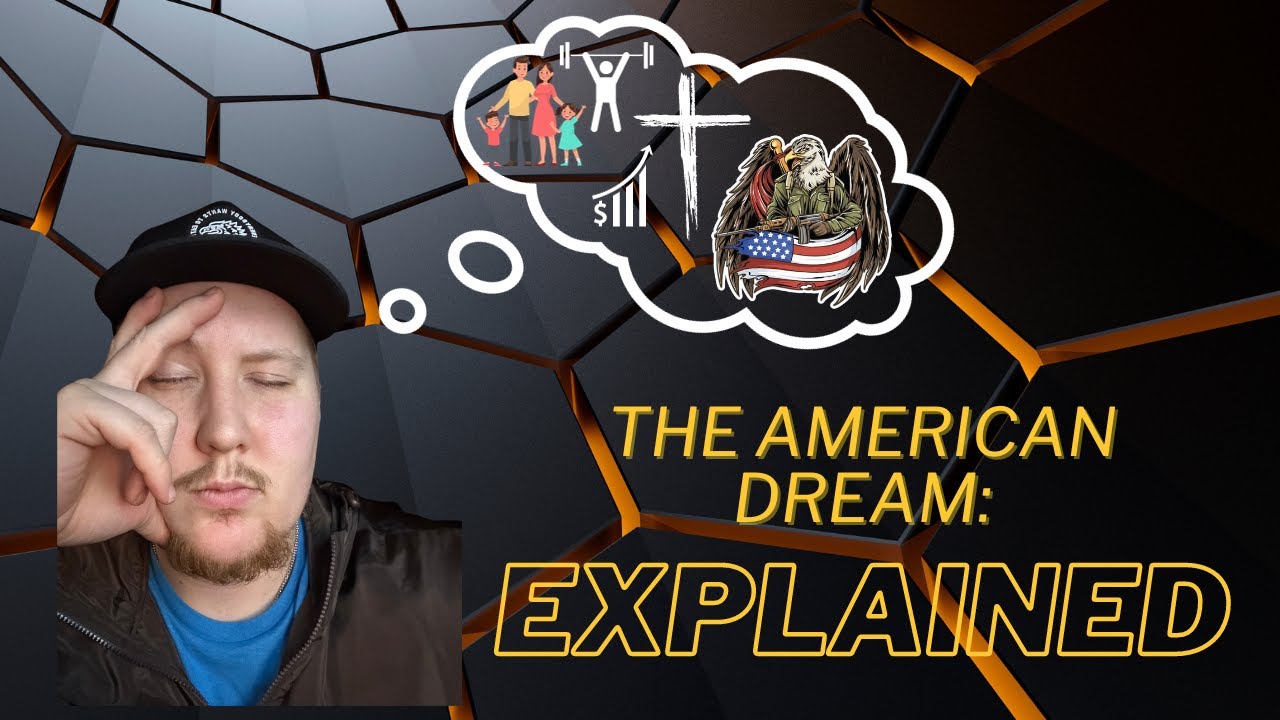 The American Dream Explained E031 YouTube