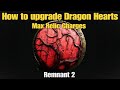 Remnant 2 How to upgrade Dragon Hearts to Max Relic Charges