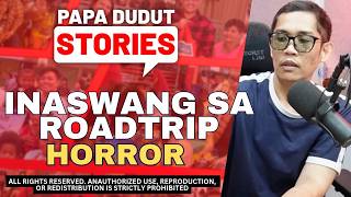 INASWANG SA ROADTRIP | PAPA DUDUT HORROR screenshot 1
