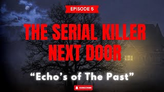 Echoes of The Past – Ep 05 | A Cold Case Resurfaces in This True Crime Mystery