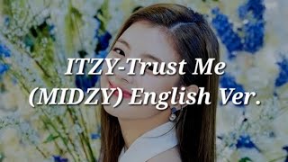 ITZY-Trust Me (MIDZY) English Ver. Lyrics