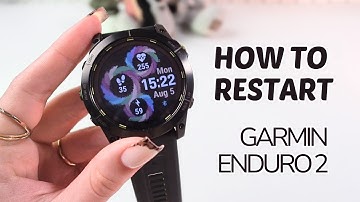 How to Restart Garmin Enduro 2:  A Quick and Easy Guide