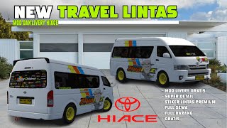 Mod & Livery HIACE Travel Lintas Update V2 || Siap Meramaikan Lintas Bussid Dengan Desain Elegant🔥