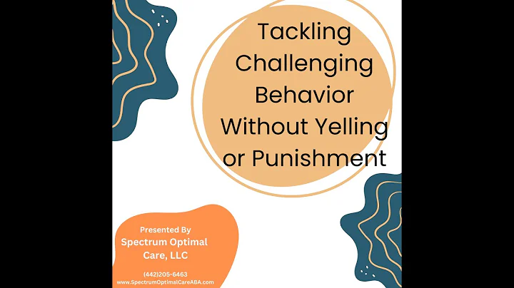 Tackling Challenging Behavior Without Yelling or Punishment | ABA Parent Training Webinar