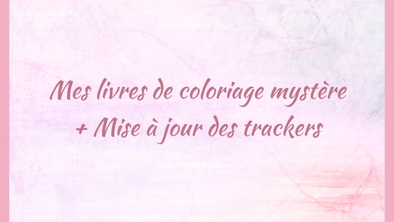 Mes livres de coloriage mystère + Tracker - YouTube