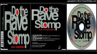 DJ Dero ‎– Do The Rave Stomp (Ana Paula Mix ‎– 1992)