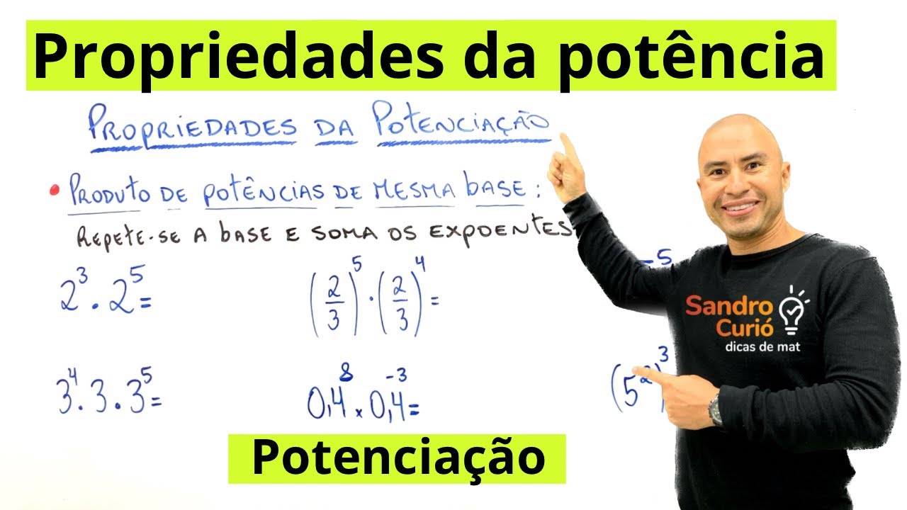 PROPRIEDADES DA POTENCIAÇÃO | RÁPIDO E FÁCIL