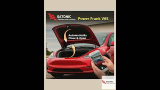 SATONIC V6s Auto Power Frunk for Tesla Model 3 Y S X – Hands-free frunk opening