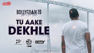 Tu Aake Dekhle Remix | Bollygram 19- The hit list |Dj Rink|Hiren Chawda|Berry|King|The Carnival