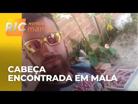 Pais descobrem cabeça de filho dentro de mala e buscam pelo corpo e por respostas
