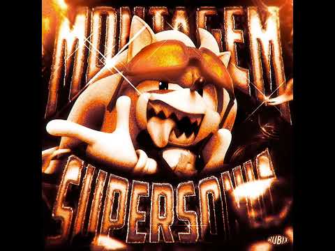Montagem supersonic (Mega Slowed)