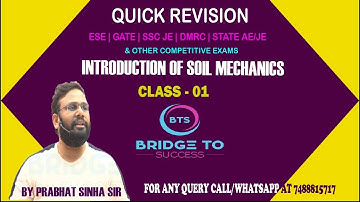 QUICK REVISION | CLASS 1 | INTRODUCTION OF SOIL MECHANICS | BY PRABHAT SINHA SIR