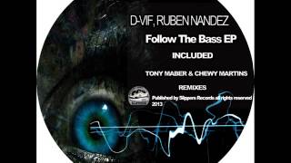 Rubén Nández; D-Vif: Follow The Bass/ Tony Maber Remix Resimi