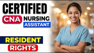 Mastering Resident Rights: The Essential 2026 Guide for CNAs and Healthcare Professionals