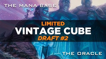 The Oracle: Vintage Cube #2 Draft