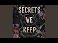 Secrets We Keep mp3