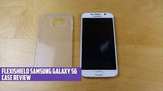 FlexiShield Samsung Galaxy S6 Case Review
