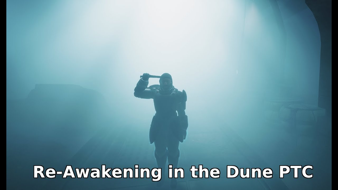 Re-Awakening in Dune - The PTC boost ruins everything - Part 3 - YouTube