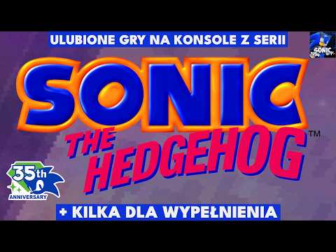 35 ulubionych gier z serii Sonic the Hedgehog + dodatkowe