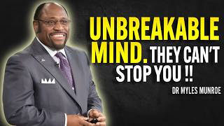 Build a Mind So Strong It Scares People - Dr Myles Munroe Motivational Speech