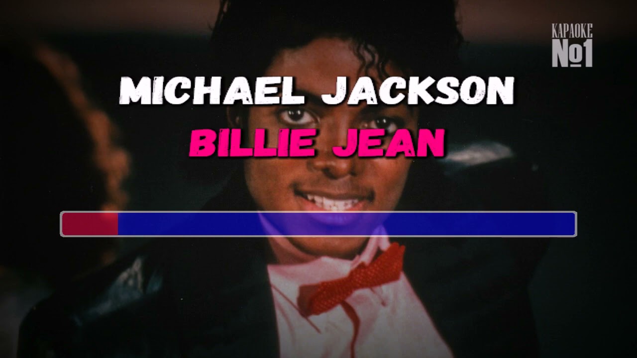 Billie Jean Michael Jackson Karaoke -2.50 Lower key