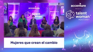 Panel: Mujeres que crean el cambio #AccentureTalentWoman