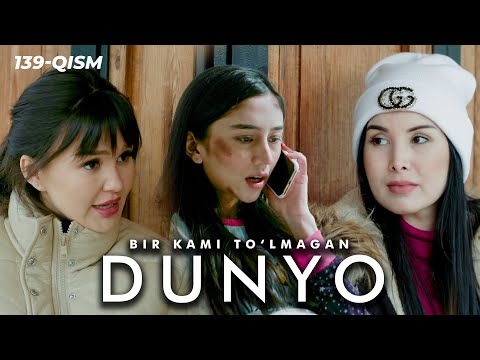 Bir kami to'lmagan dunyo (o'zbek serial) | Бир ками тўлмаган дунё (узбек сериал) 139-qism