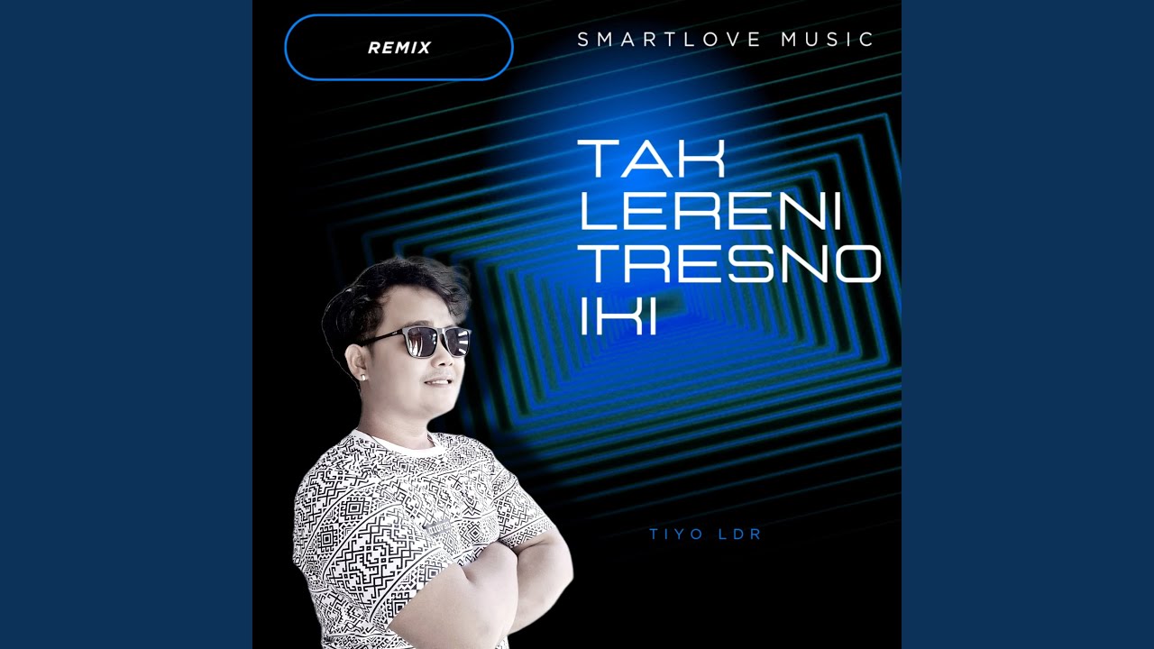 Assista a Tak Lereni Tresno Iki (Remix) no YouTube Assista a Tak Lereni Tresno Iki (Remix) no YouTube