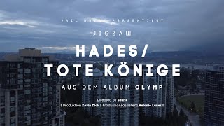 JIGZAW - HADES /TOTE KÖNIGE (OFFICIAL VIDEO)