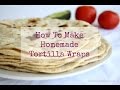 How To Make Homemade Tortilla Wraps