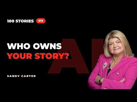Sandy Carter — Before You Tell AI Your Story