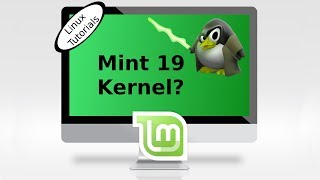 Linux Mint 19's Kernel