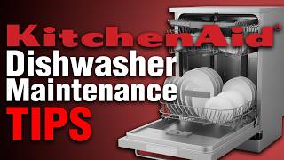 Kitchenaid Dishwasher Maintenance Tips