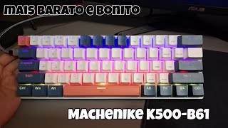 COMPREI O TECLADO MECANICO MAIS VENDIDO E BARATO DO ALIEXPRESS - Mechenike K500-b61