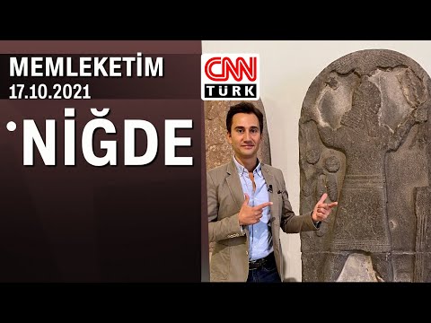 Niğde - Memleketim 17.10.2021 Pazar