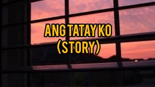 Ang Tatay ko (story) spg