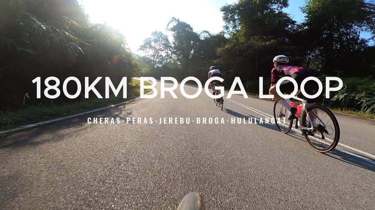 180KM BROGA LOOP┃1,610 ELEVATION GAIN┃MALAYSIA CYCLING VLOG YouTube