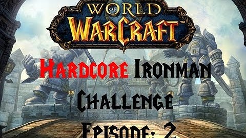 HARDCORE Ironman Challenge EP2 (Project Ascension) - WoW with Random Abilities