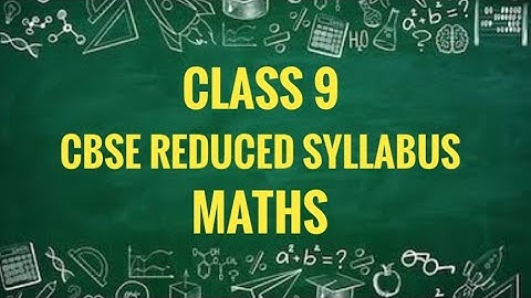 Class 9, CBSE Math Revised Syllabus 2020-21 | Yash Academy
