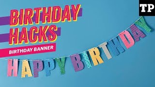 How to make a 'Happy Birthday' banner using washi tape | Birthday party hacks