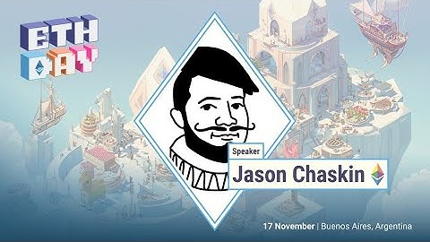 Ethereum Ecosystem Overview by Jason Chaskin - Devconnect
