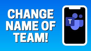 How To Change Name Of Team In Microsoft Teams App screenshot 3