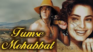 Tumse Mohabbat  | Safari (1999) Song | Sanjay Dutt | Juhi Chawla | Kumar Sanu & Sadhana Sargam Hits