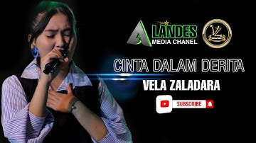 CINTA DALAM DERITA || VELA ZALADARA || DANGOL || ANNIVERSARY CCTV KE 2