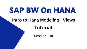 SAP BW On Hana Modeling Tutorial | SAP HANA Views Basics - 18