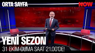 Orta Sayfa Yeni Sezonuyla 31 Ekim Cuma Now Haber Youtube Kanalında