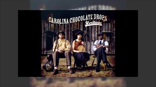 Carolina Chocolate Drops - Heritage 2007 Mix