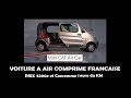 Voiture  air comprim  franaise  1 euro au 100 km verra t elle le jour lire descriptif