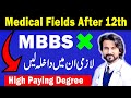 Medical fields after 12th  medical field after fsc  career options  best courses science