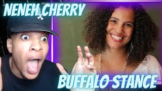 FIRST TIME HEARING | NENEH CHERRY - BUFFALO STANCE | REACTION